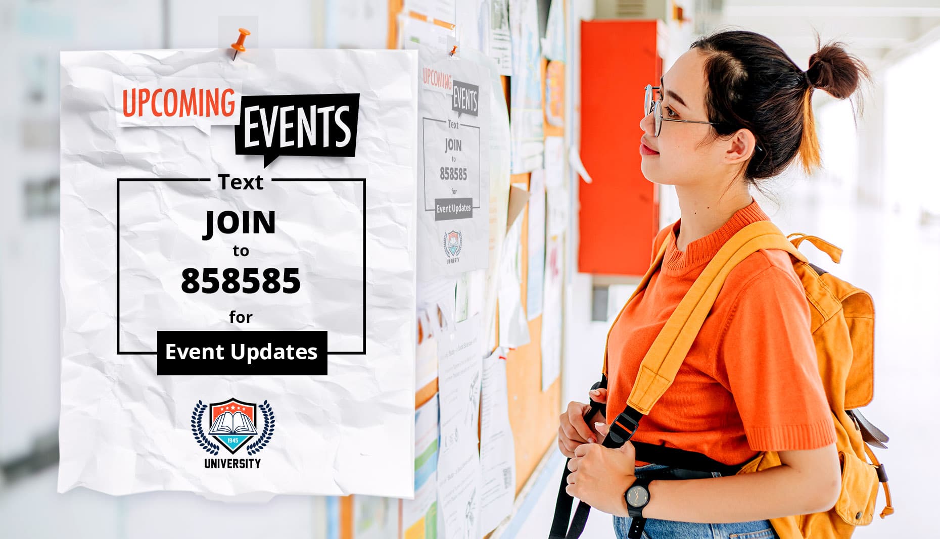 Illustration of a poster or banner on a campus bulletin board with a note encouraging students to Text JOIN to 858585 for event updates.