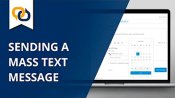 Sending a Mass Text Message