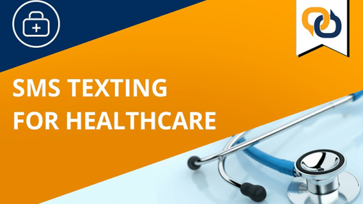 SMS Texting for Healthcare Video Thumbnail