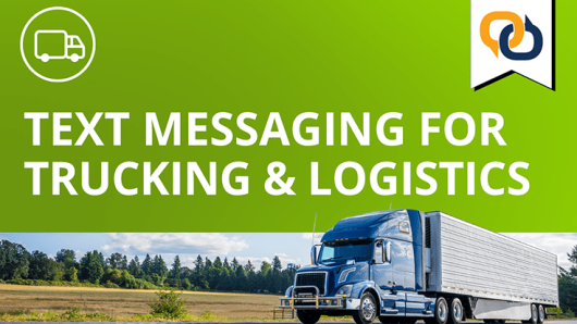 Text Messaging for Trucking & Logistics Thumbnail