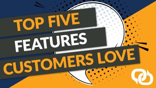 Thumbnail - Top 5 Features Customers Love
