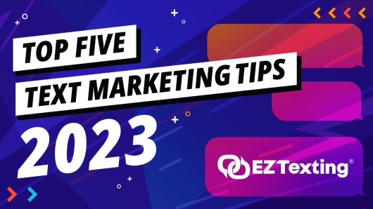 Top Five Text Marketing Tips 2023 Video Thumbnail