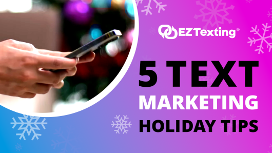 5 Text Marketing Holiday Tips Video Thumbnail