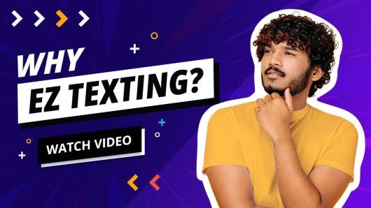 Thumbnail - Why Customers Choose EZ Texting for Text Marketing